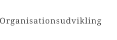 Organisationsudvikling