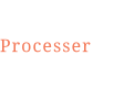 Processer